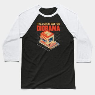 It's A Great Day For Diorama Baseball T-Shirt